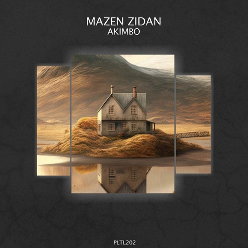 Mazen Zidan - Akimbo [PLTL202]